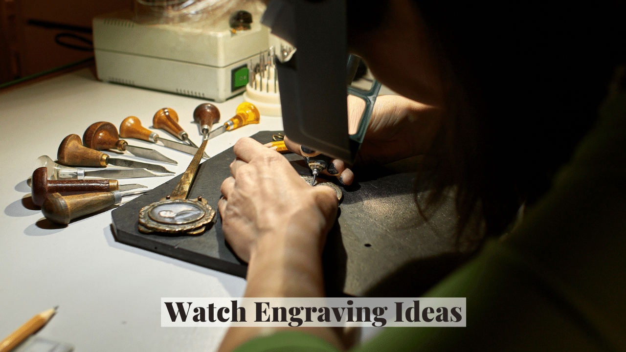 Watch Engraving Ideas